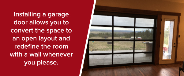 Convert an indoor space with a garage door