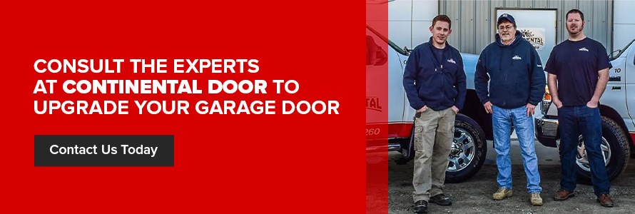 Consult the experts at Continental Door to upgrade your garage door